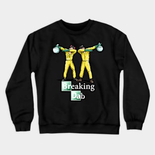 Breaking Dab Crewneck Sweatshirt